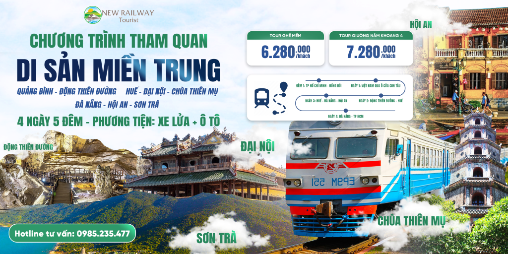 TOUR TÀU LỬA KHÁM PHÁ DI SẢN MIỀN TRUNG : QUẢNG BÌNH – QUẢNG TRỊ – HUẾ – ĐÀ NẴNG – HỘI AN
